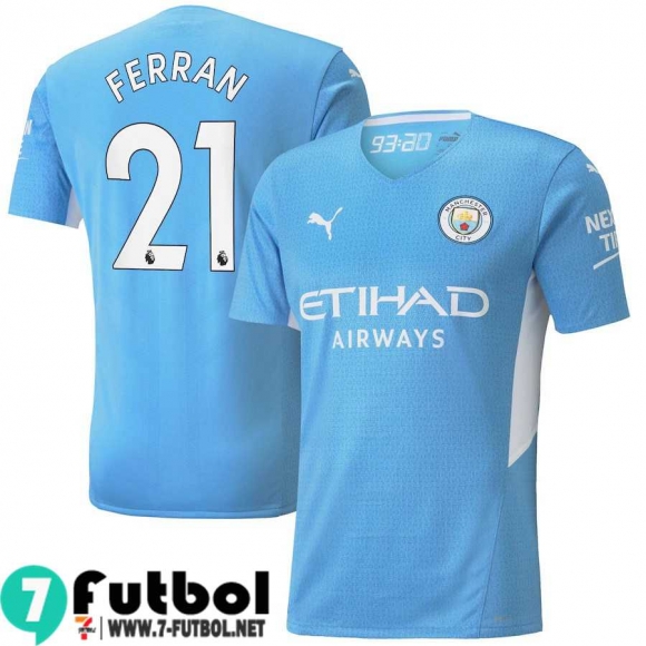 Camisetas futbol Manchester City Primera # Ferran 21 Hombre 2021 2022